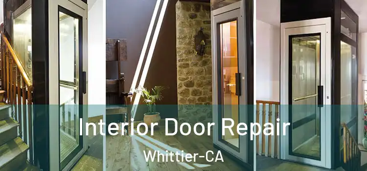 Interior Door Repair Whittier-CA
